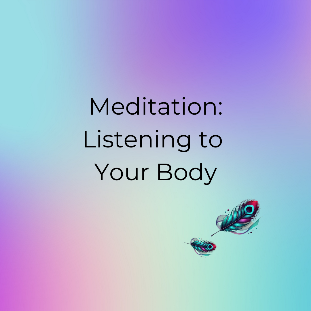 Free Meditation - Listening to Your Body