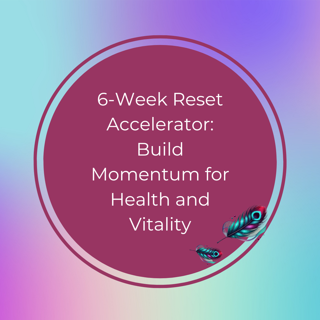 6-Week Reset Accelerator